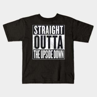 Stranger Things - Straight Outta The Upside Down Kids T-Shirt